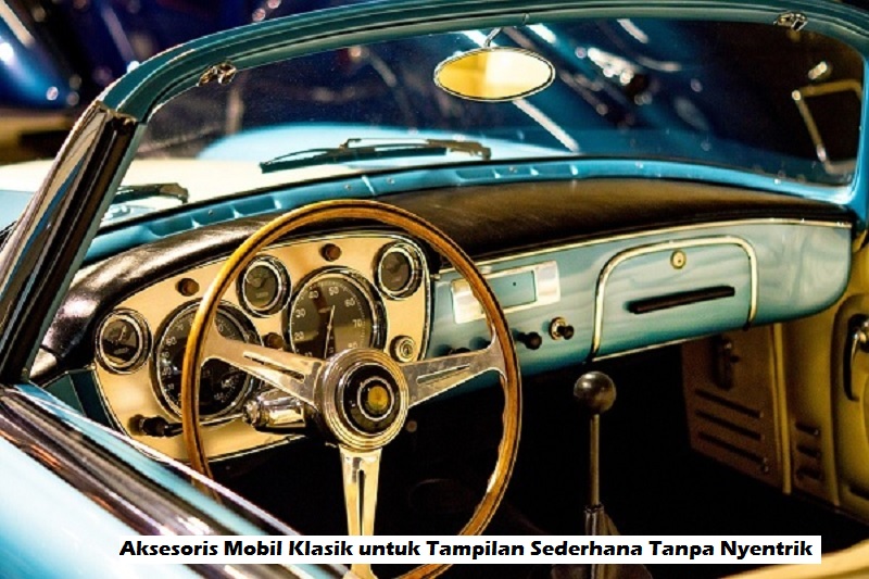 Aksesoris Mobil Klasik